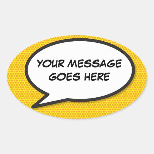Sticker Ovale Votre message Voix Bubble Amusant Retro Comique Li (Devant)