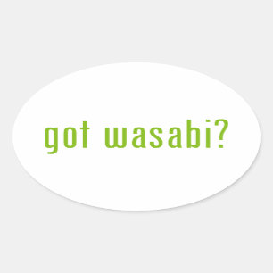 Sticker Ovale vous avez wasabi ?