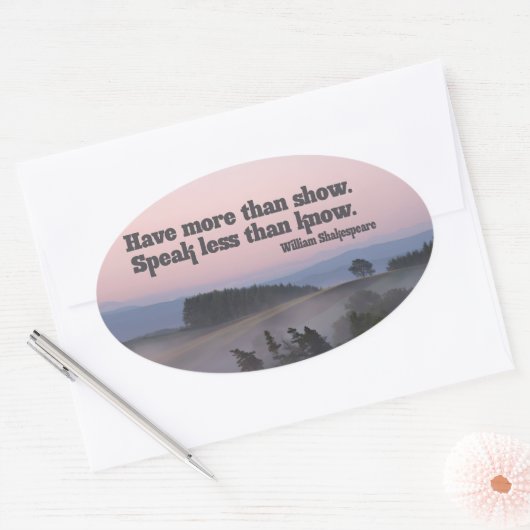 Sticker Ovale William Shakespeare Citation Inspirationnelle Ont  (Enveloppe)