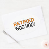 Sticker Ovale Woo Hoo à la retraite (Enveloppe)