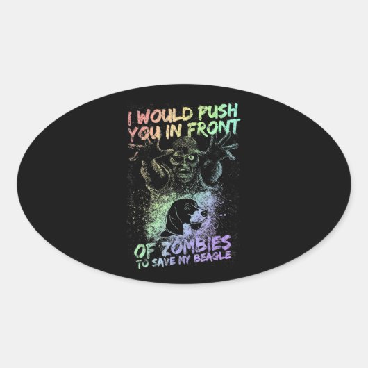 Sticker Ovale Zombie Push Save My Beagle (Devant)