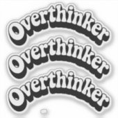 Sticker Overthinker (Devant)