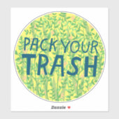 Sticker PACK YOUR TRASH No Littering Circle Art (Feuille)