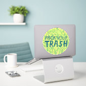 Sticker PACK YOUR TRASH No Littering Circle Art (Ordinateur portable sur le bureau)