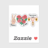 Sticker Paix, Amour, Droits Reproductifs | Pro-choix (Feuille)