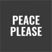 Sticker Paix s'il vous plaît en noir et blanc texte anti-g (Recto)