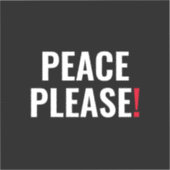 Sticker Paix s'il vous plaît noir blanc rouge texte anti-g (Recto)