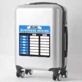 Sticker Panneau Heures d'ouverture (Sur valise)
