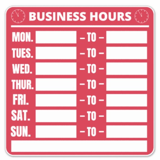 Sticker Panneau Heures d'ouverture (Devant)