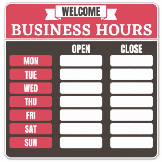 Sticker Panneau Heures d'ouverture, Heures d'ouverture Sig (Devant)