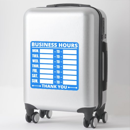 Sticker Panneau Heures d'ouverture, Heures d'ouverture Sig (Sur valise)