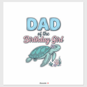 Sticker Papa de la fille de la tortue de mer d'anniversair