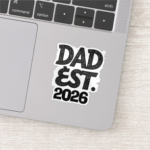 Sticker Papa depuis 2026 Fier Papa Depuis