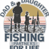 Sticker Papa Et Fille Partenaires De Pêche À Vie (Devant)