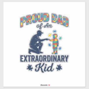 Sticker Papa fier d'un enfant extraordinaire Autisme Vecte