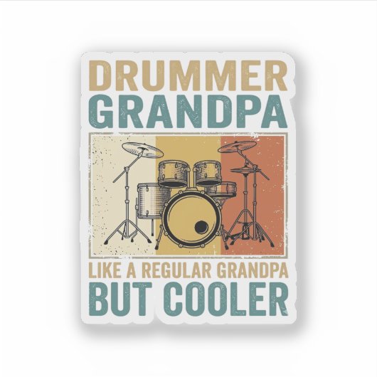 Sticker Papi Batteur Comme un Papi Normal Mais Plus Cool (Devant)