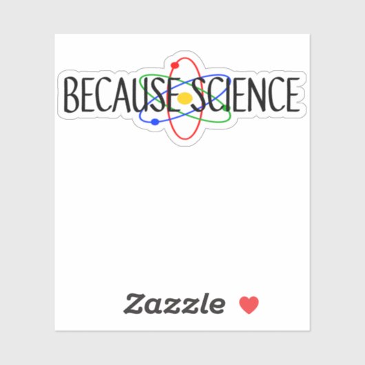 Sticker Parce que la science (Feuille)