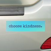 Sticker pare-chocs bleu "Choose Kindness" (En voiture)