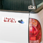 Sticker pare-chocs I Break for UFOs (mignonne) (Sur camion)