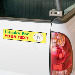 Sticker pare-chocs - Je freine pour (votre texte)