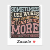 Sticker Parfois j'utilise des mots que je ne comprends pas (Feuille)