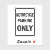 Sticker Parking Moto Seulement drôle (Feuille)