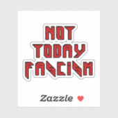 Sticker Pas aujourd'hui fascisme (Feuille)