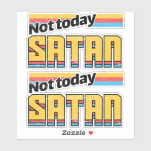 Sticker Pas aujourd'hui Satan Retro