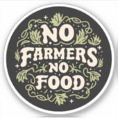 Sticker Pas d'agriculteurs ni de nourriture (Devant)