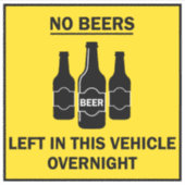 Sticker Pas de bières laissées dans le véhicule nuit Drôle (Devant)