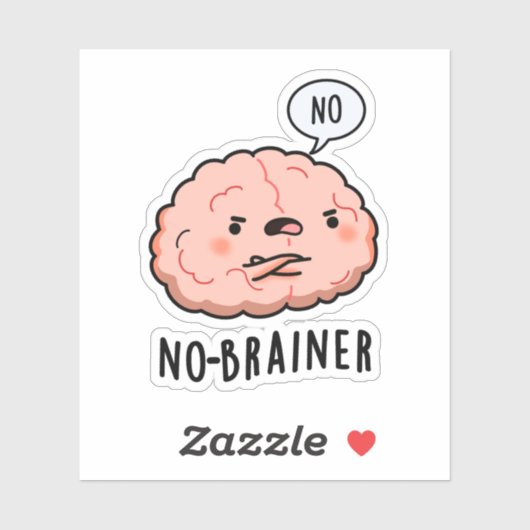 Sticker Pas de Brainer Funny Anatomie Cerveau Pun (Feuille)