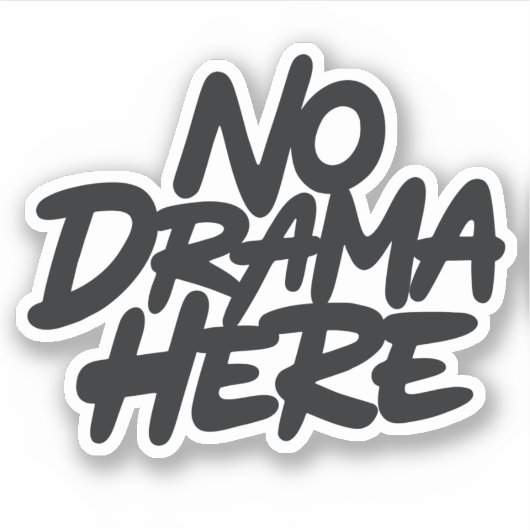 Sticker Pas de drame ici (Devant)