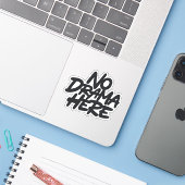 Sticker Pas de drame ici (Ordinateur portable avec iPhone)