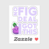 Sticker Pas De Fig Deal Je L'Ai ! - Jardin Punny (Feuille)