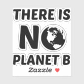STICKER PAS DE PLANÈTE B (Feuille)