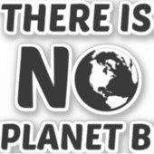 STICKER PAS DE PLANÈTE B (Devant)