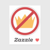 Sticker PAS DE ROIS ! Anti-Trump (Feuille)