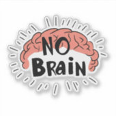 Sticker Pas de texte drôle de cerveau (Devant)