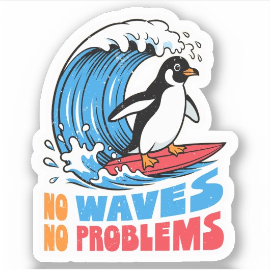 Sticker Pas de vagues pas de problèmes Pingouin drôle qui  (Devant)
