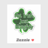 Sticker Pas Irlandais, juste méchant St. Patrick's Day (Feuille)