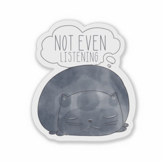 Sticker Pas même d'écouter Kitty (Devant)