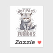 Sticker Pas rapide, juste furieux - Humour de chat gris (Feuille)