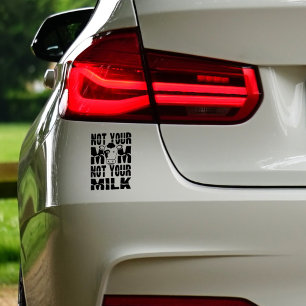 Sticker Pas Ta Mère, Pas Ton Lait,