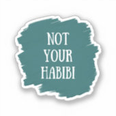 Sticker Pas Votre Habibi (Recto)