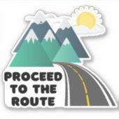 Sticker Passez à la Route Outdoor Adventure Waterproof (Devant)