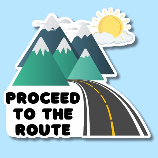 Sticker Passez à la Route Outdoor Adventure Waterproof