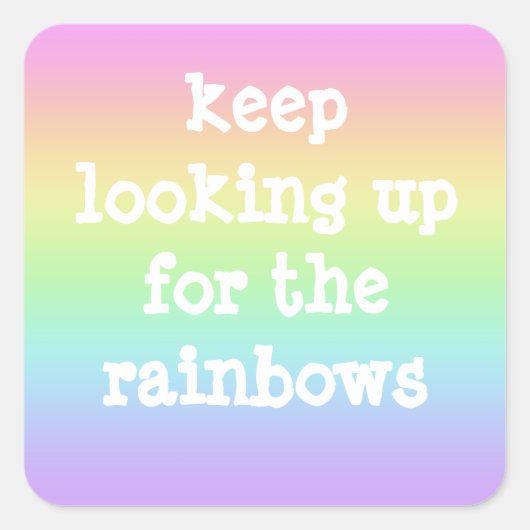 Sticker Pastel "Keep Look Up for the Rainbows" (Devant)