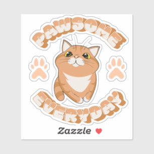 Sticker Pawsome tous les jours