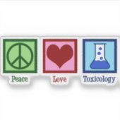 Sticker Peace Love Toxicology Cute Toxicologist Ordinateur (Devant)