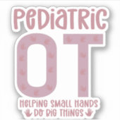 Sticker Pediatric OT ergothérapeute OT Dons (Devant)